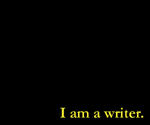 Writers write.
